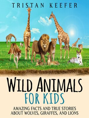 cover image of Wild Animals for Kids